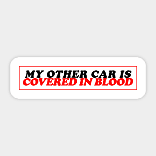 My Other Car Sticker